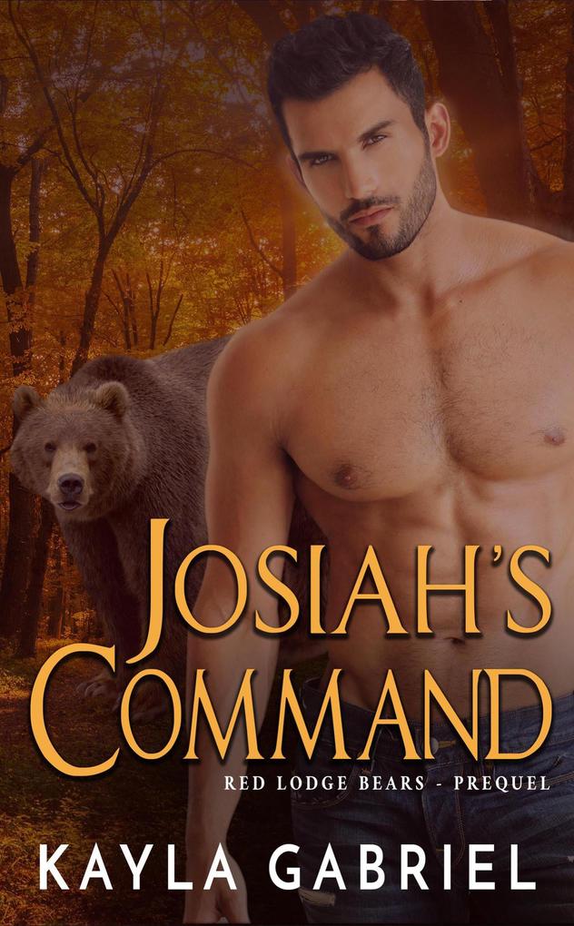 Josiah‘s Command (Red Lodge Bears)