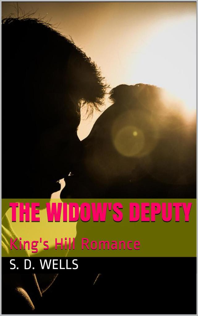 The Widow's Deputy (King's Hill Romance Series #3)