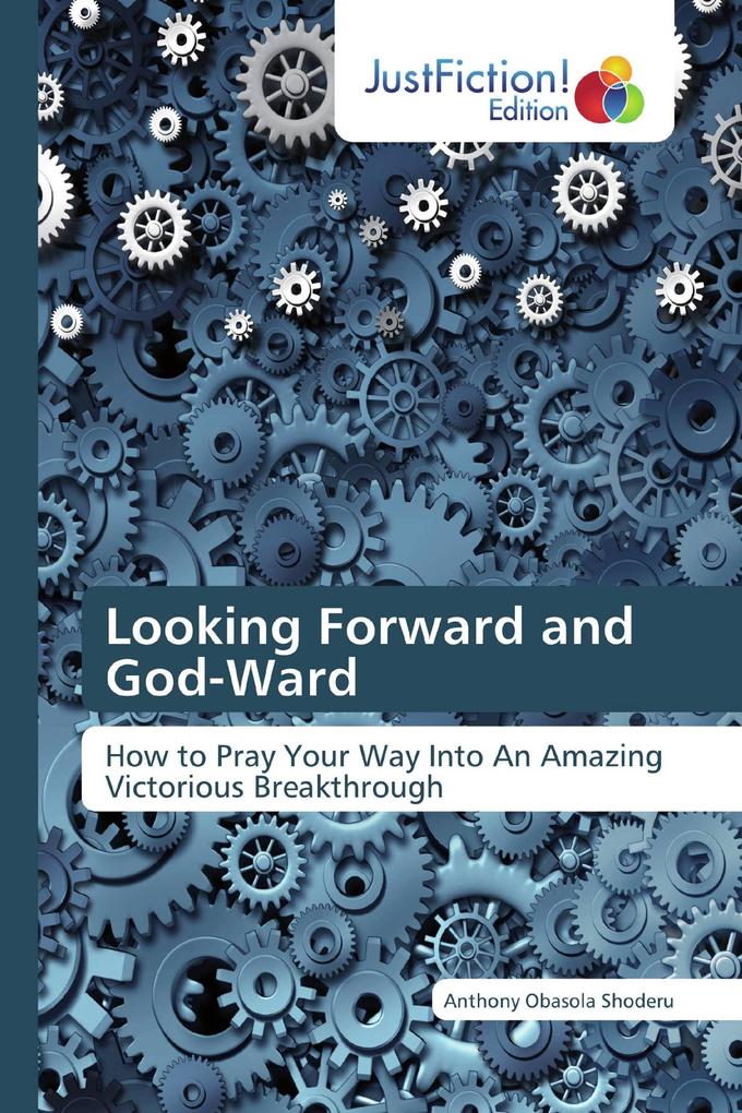 Looking Forward and God-Ward