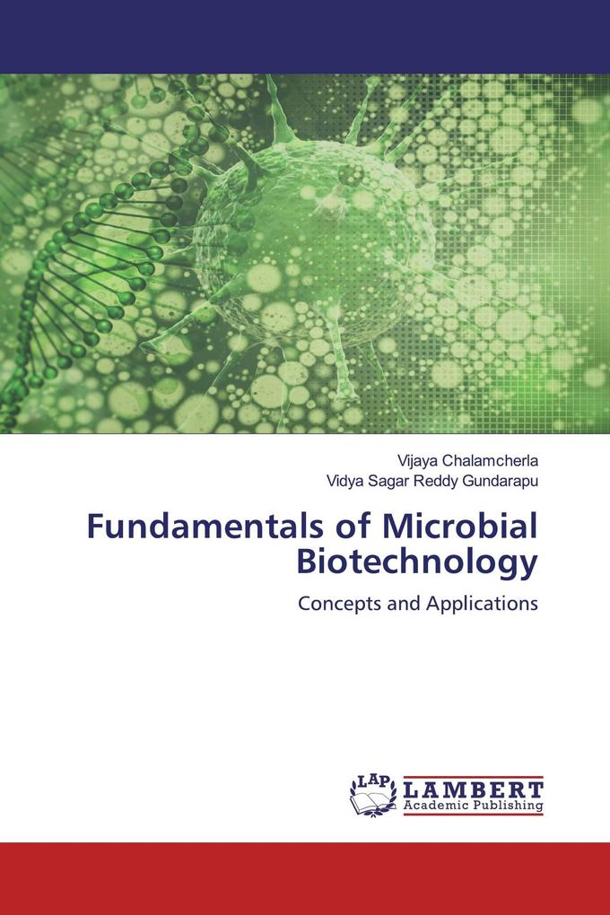 Fundamentals of Microbial Biotechnology