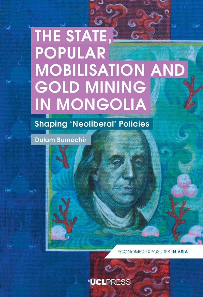 The State Popular Mobilisation and Gold Mining in Mongolia