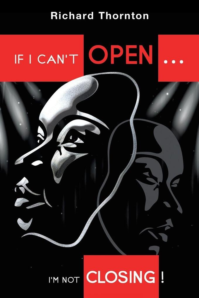 If I Can't Open...I'm Not Closing!