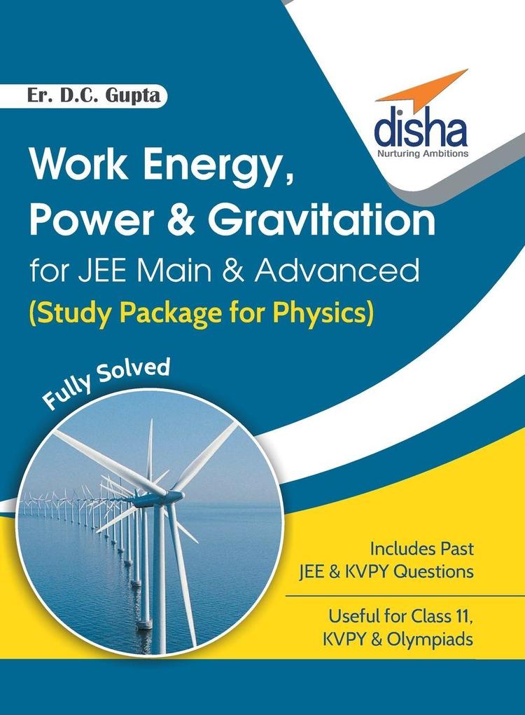 Work Energy Power & Gravitation for JEE Main & Advanced (Study Package for Physics)