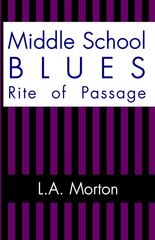 Middle School Blues