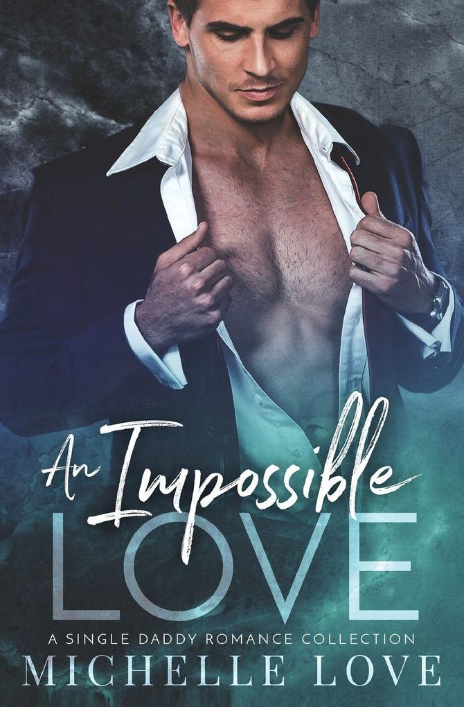 An Impossible Love