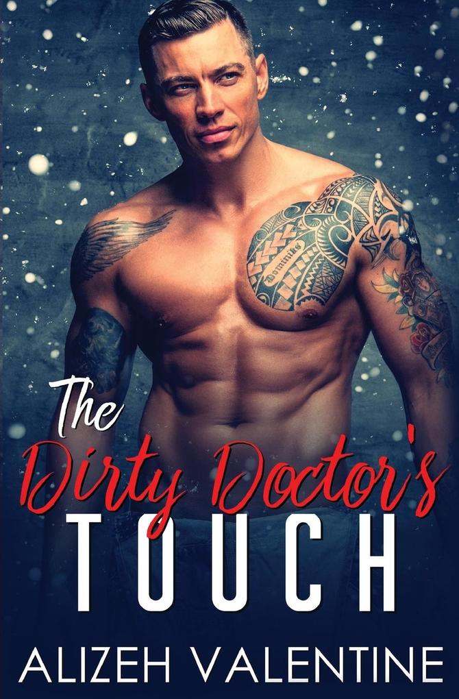 The Dirty Doctor‘s Touch