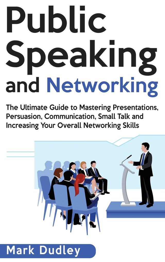 Public Speaking and Networking