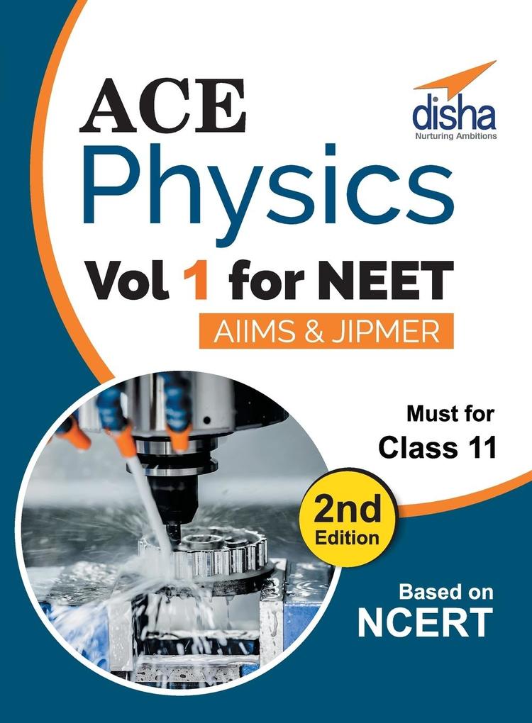 Ace Physics Vol 1 for NEET Class 11 AIIMS/ JIPMER 2nd Edition