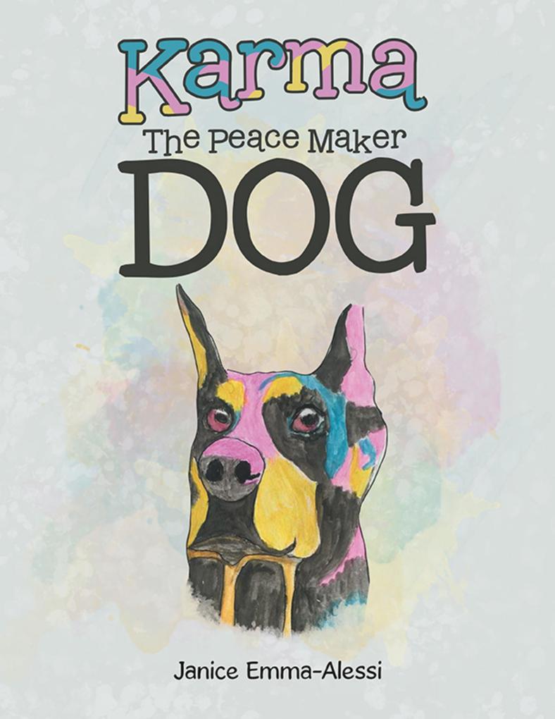 Karma the Peace Maker Dog