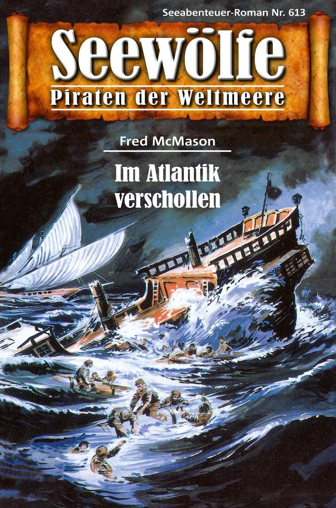 Seewölfe - Piraten der Weltmeere 613