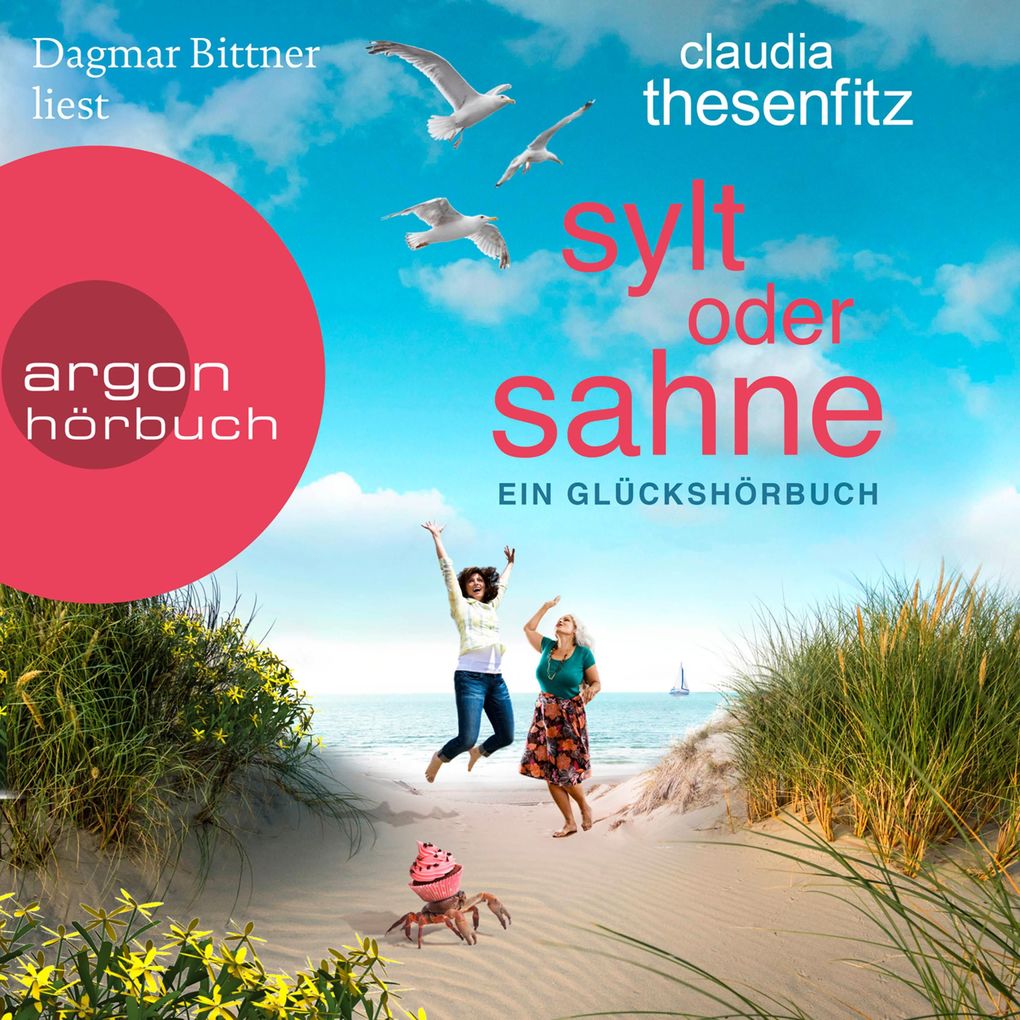 Sylt oder Sahne - Die Glückshörbuch-Reihe