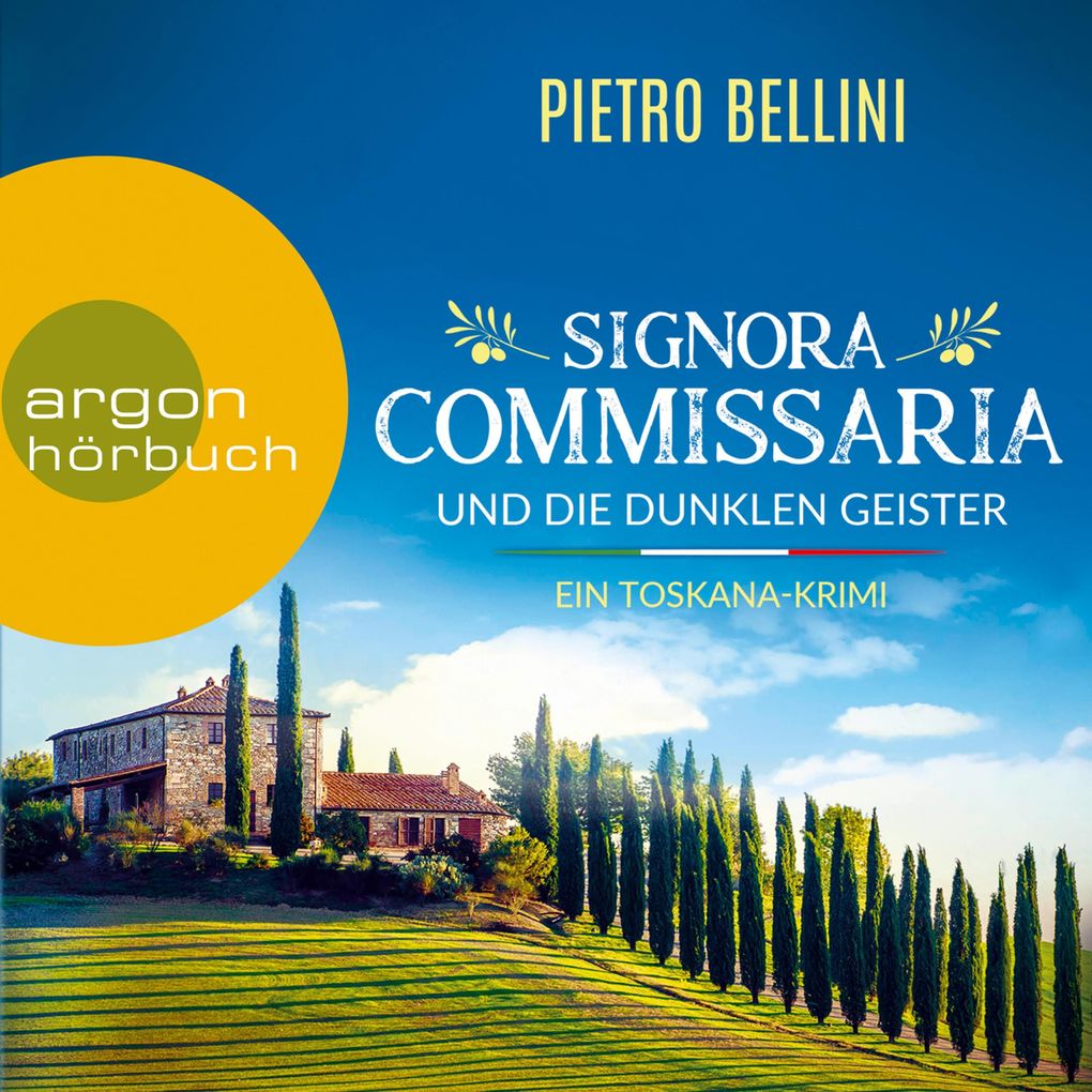 Signora Commissaria und die dunklen Geister - Ein Toskana-Krimi