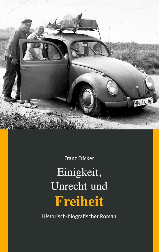 Einigkeit Unrecht und Freiheit