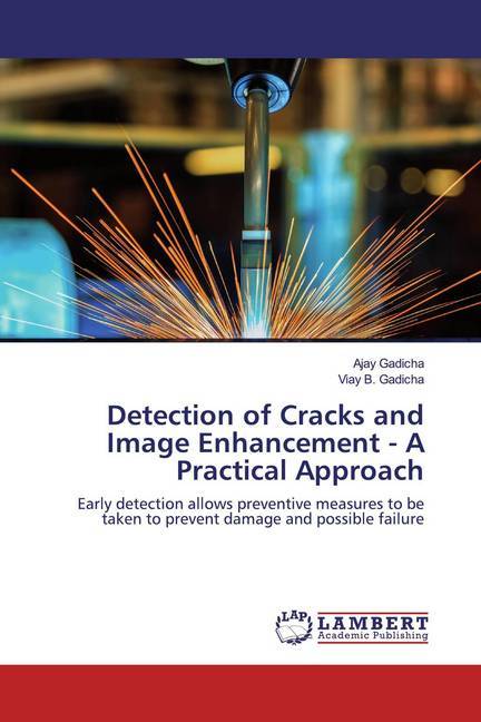 Detection of Cracks and Image Enhancement - A Practical Approach