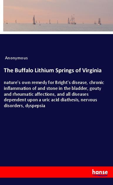 The Buffalo Lithium Springs of Virginia