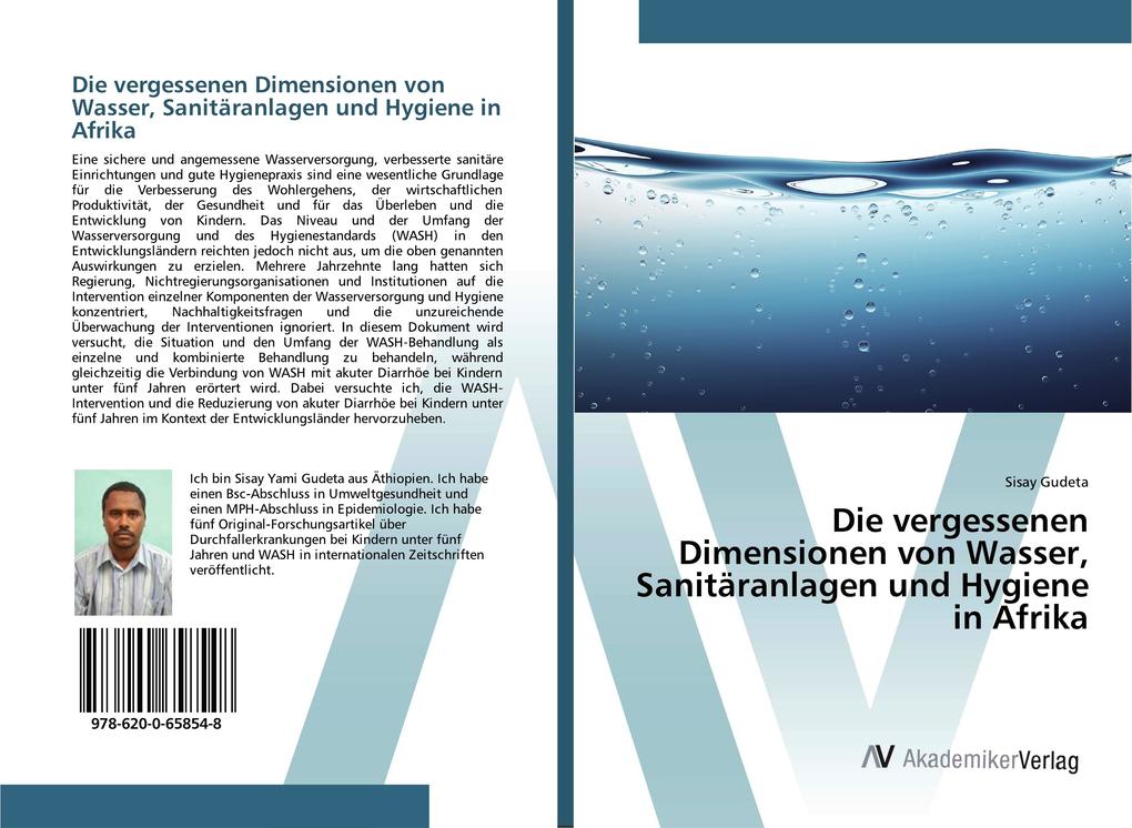 Die vergessenen Dimensionen von Wasser Sanitäranlagen und Hygiene in Afrika