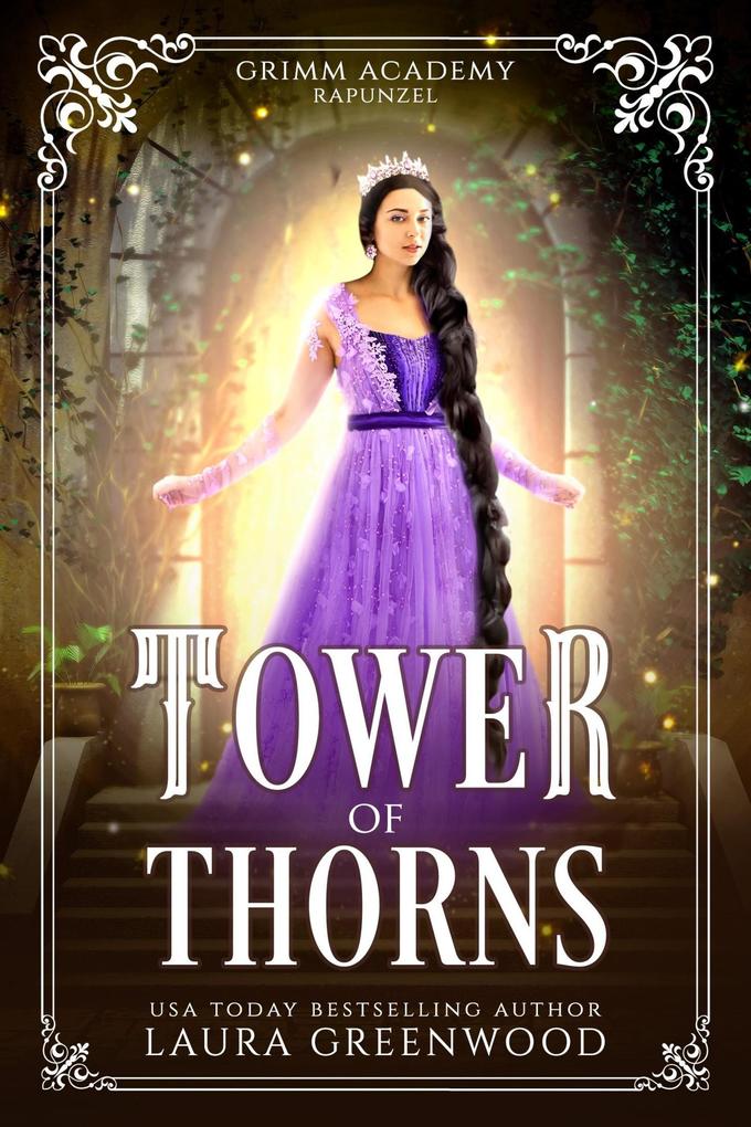 Tower Of Thorns (Grimm Academy Series #1)