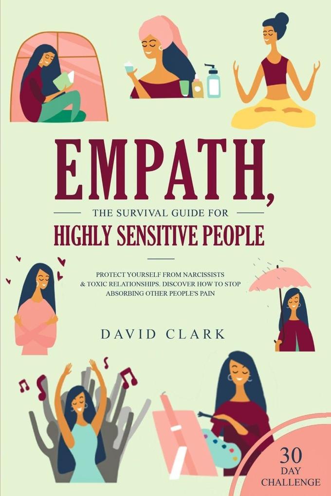 Empath The Survival Guide for Highly Sensitive People