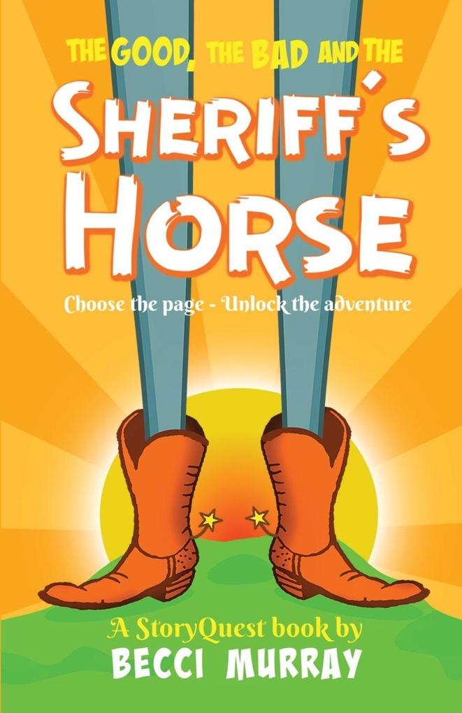 The Good the Bad and the Sheriff's Horse