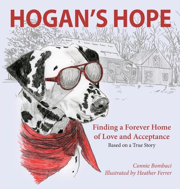 Hogan‘s Hope: Finding a Forever Home of Love and Acceptance