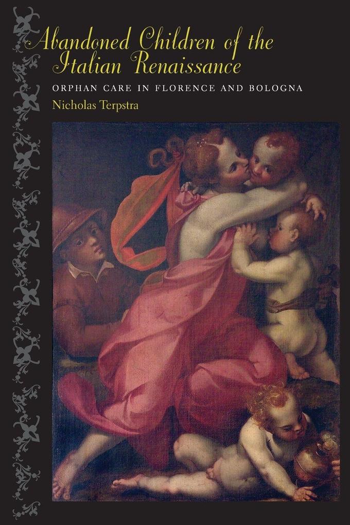 Abandoned Children of the Italian Renaissance