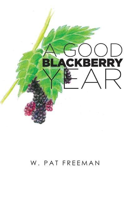 A Good Blackberry Year