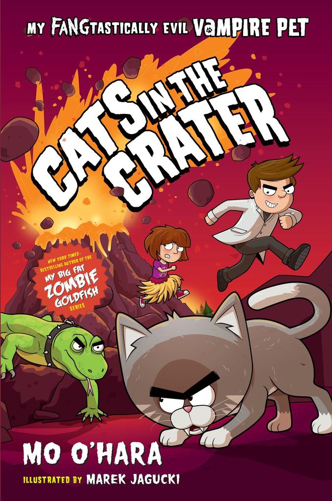 Cats in the Crater: My Fangtastically Evil Vampire Pet