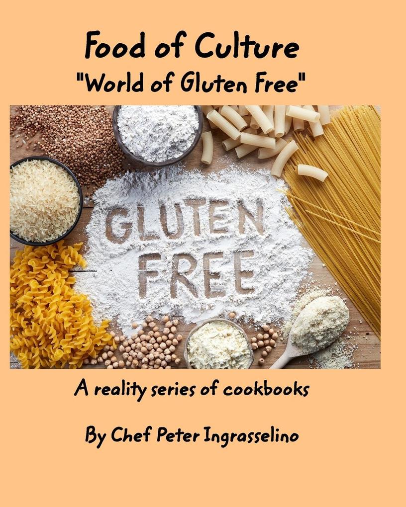 Food of Culture World of Gluten Free