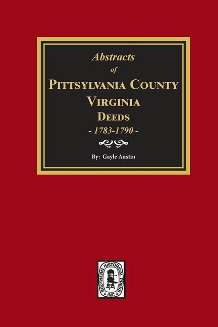 Pittsylvania County Virginia Deeds 1783-1790