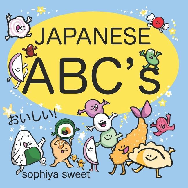 Japanese ABC‘s: Learn the Alphabet with Funny Japanese Food