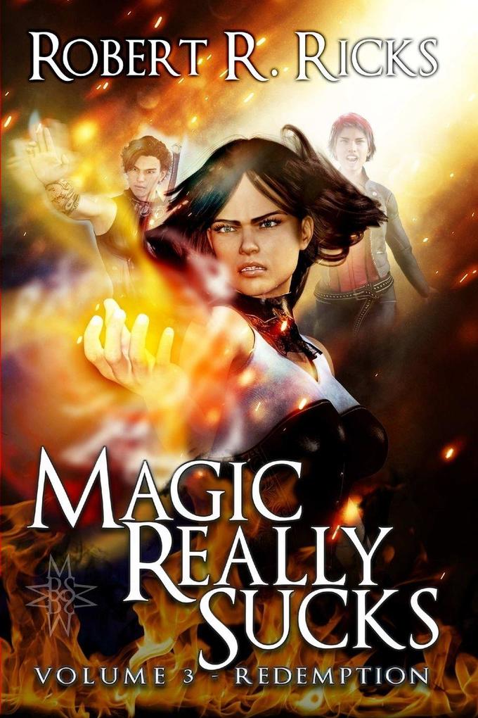 Magic Really Sucks - Volume 3 'Redemption'