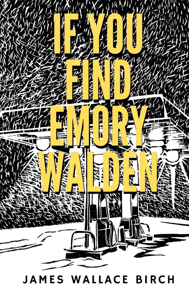 If You Find Emory Walden