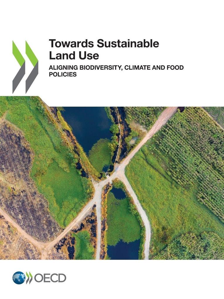Towards Sustainable Land Use