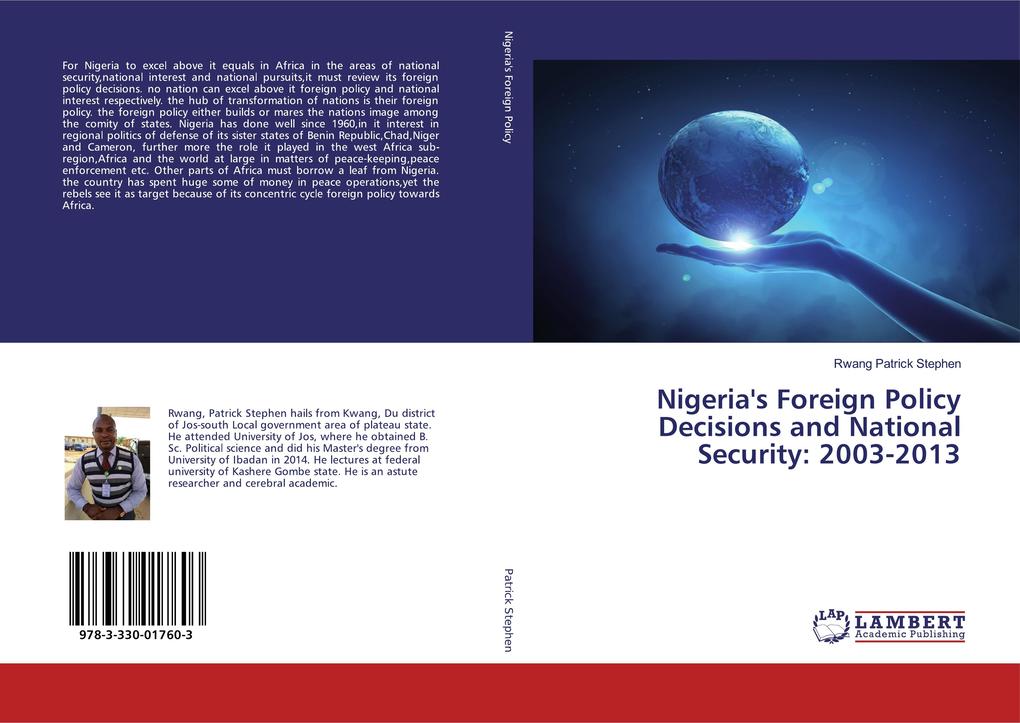 Nigeria‘s Foreign Policy Decisions and National Security: 2003-2013