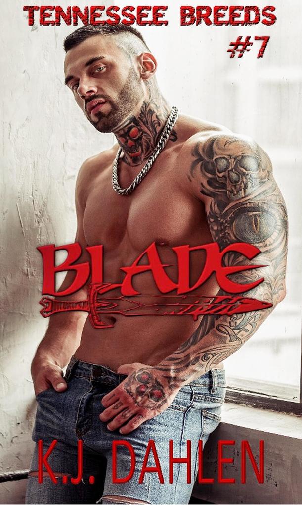 Blade (Tennessee Breeds #7)