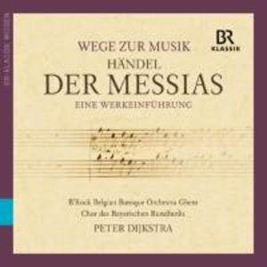 Wege zur Musik-Händel: Der Messias
