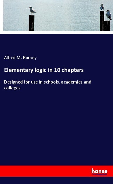 Elementary logic in 10 chapters