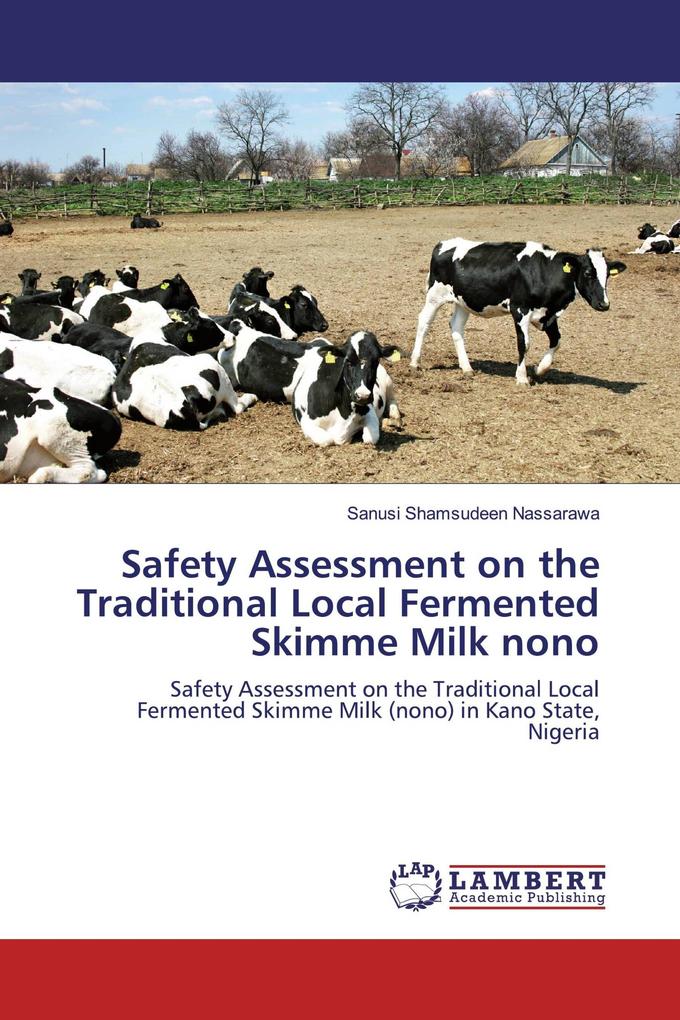 Safety Assessment on the Traditional Local Fermented Skimme Milk nono