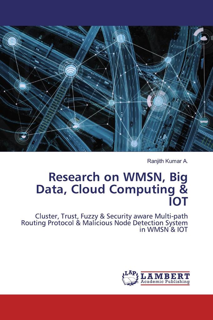 Research on WMSN Big Data Cloud Computing & IOT