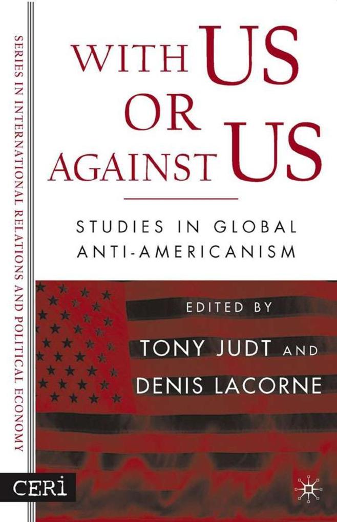 With Us or Against Us - D. Lacorne/ T. Judt/ Tony Judt/ Denis Lacorne