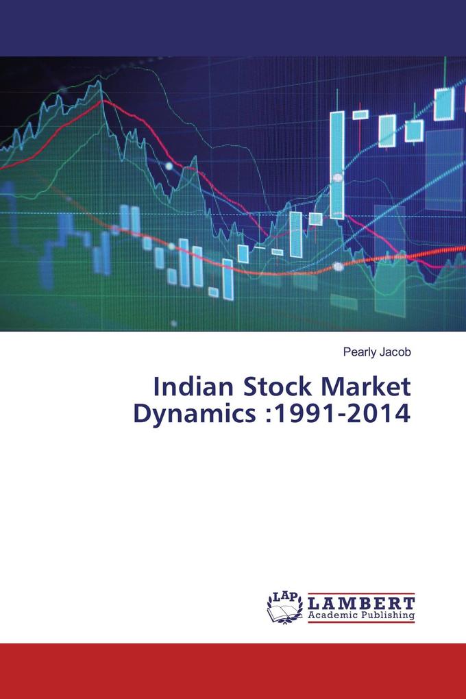 Indian Stock Market Dynamics :1991-2014