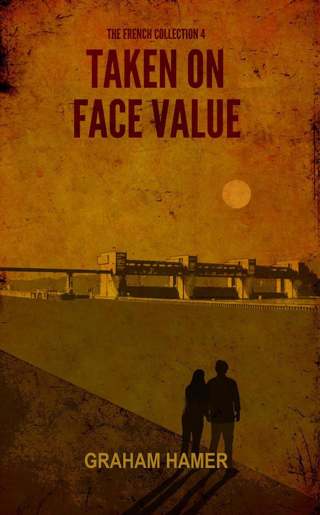 Taken on Face Value (The French Collection #4)