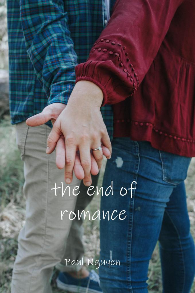 The End of Romance