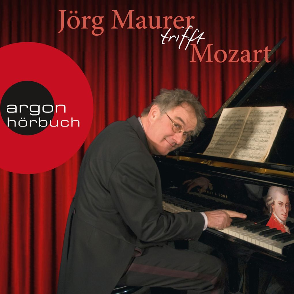 Jörg Maurer trifft Mozart