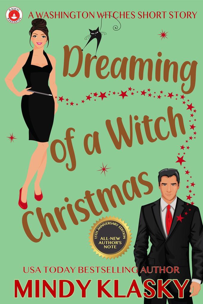 Dreaming of a Witch Christmas (15th Anniversary Edition)