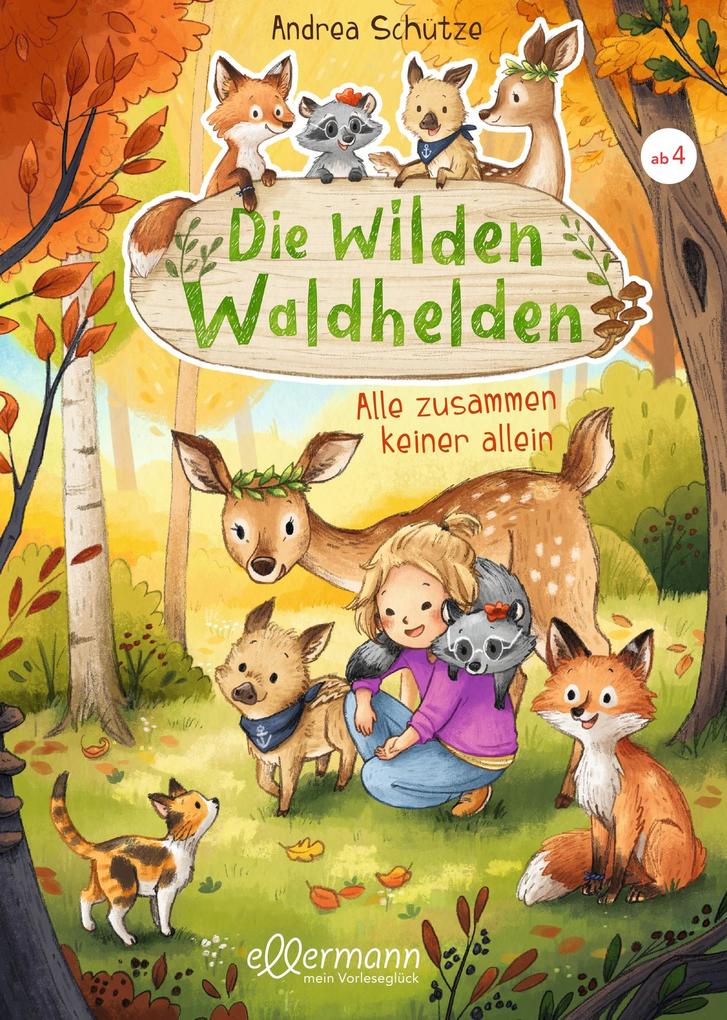 Image of Alle zusammen, keiner allein / Die wilden Waldhelden Bd.3