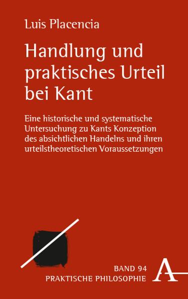 Handlung und praktisches Urteil bei Kant