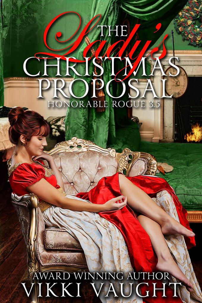 The Lady‘s Christmas Proposal (Honorable Rogue #3.5)