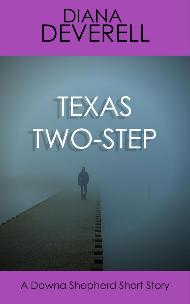 Texas Two-Step: A Dawna Shepherd Short Story (FBI Special Agent Dawna Shepherd Mysteries #13)