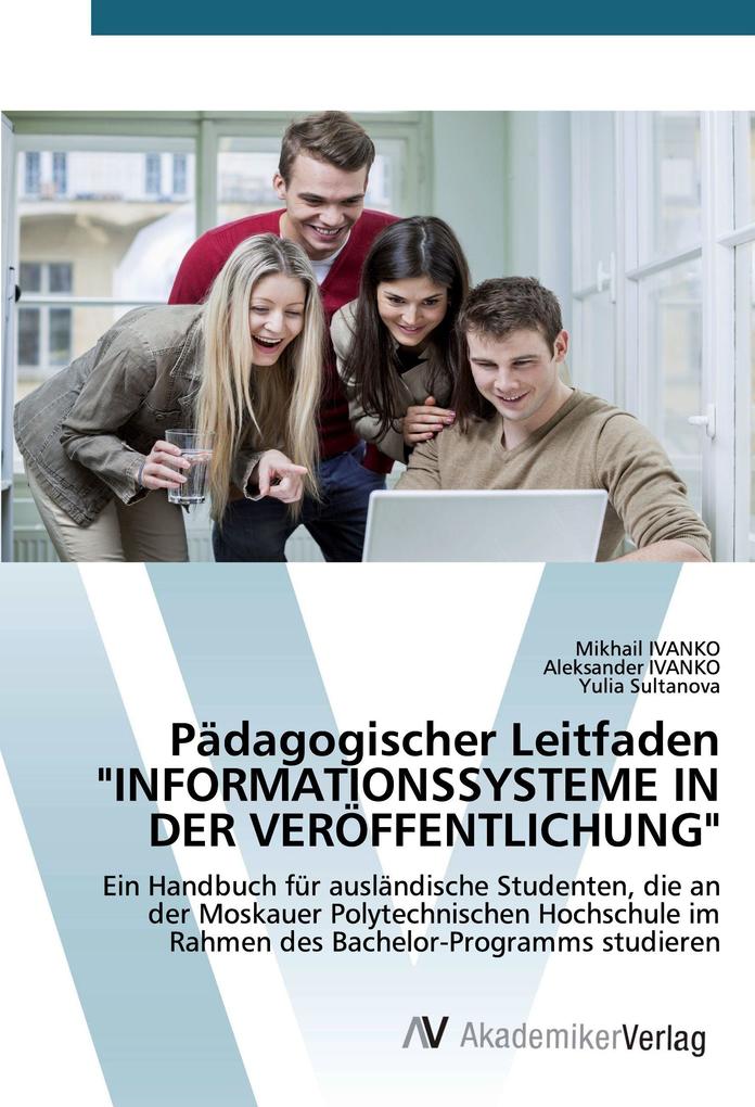 Pädagogischer Leitfaden 'INFORMATIONSSYSTEME IN DER VERÖFFENTLICHUNG'